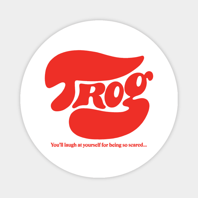 Trog Magnet by The Video Basement